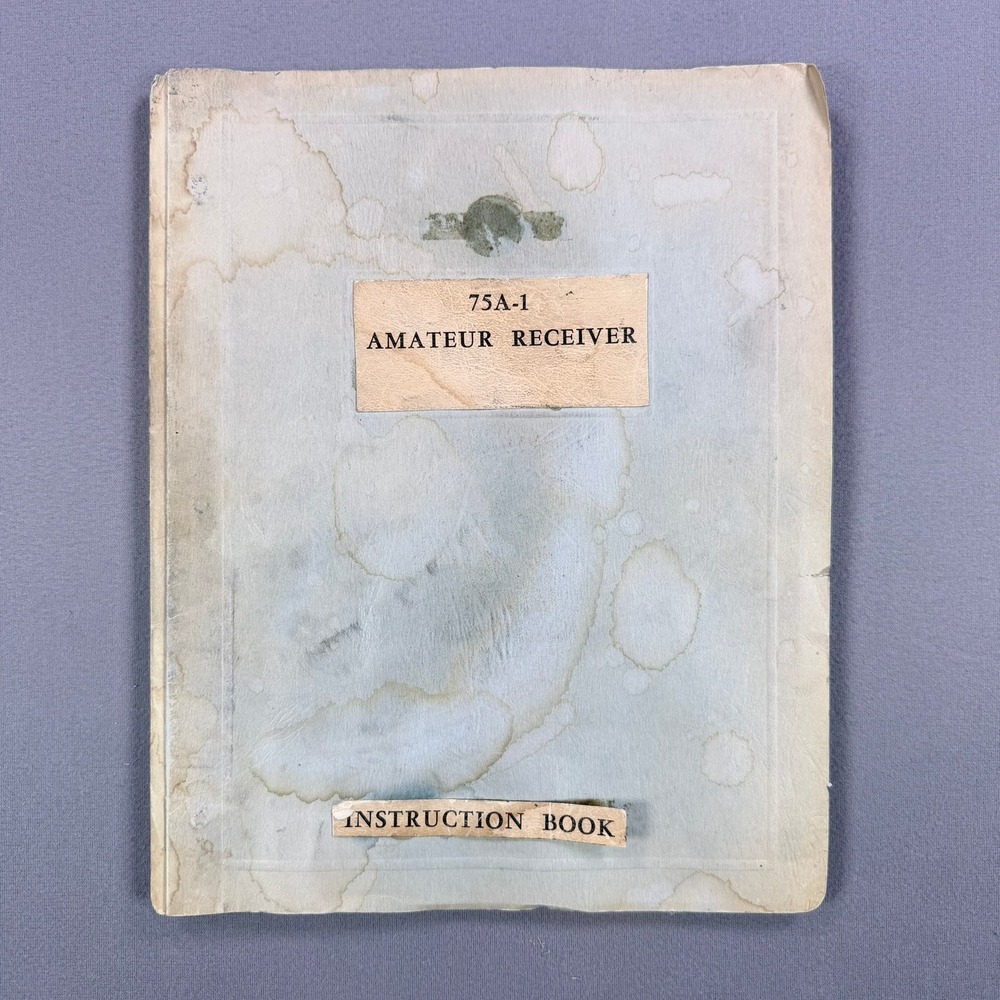 Collins Radio 75A-1 Amateur Receiver Instruction Book 1949 Manual Ham Radio Tech
